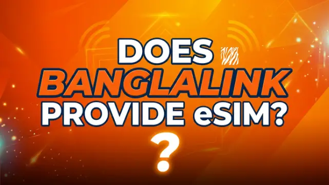 Does banglalink provide esim