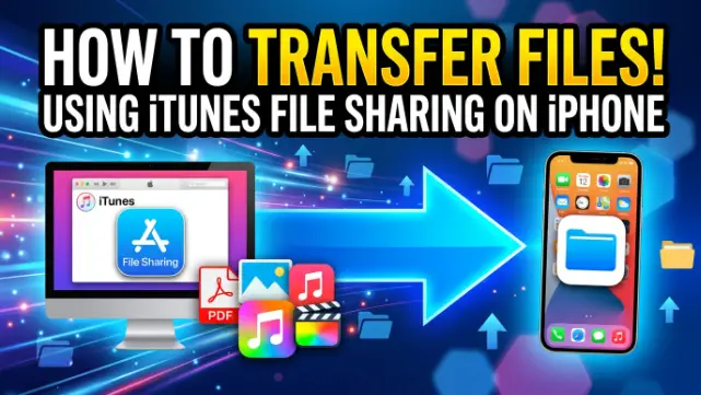 How to Transfer Files Using iTunes File Sharing on iPhone