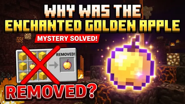 Why Was the Enchanted Golden Apple Removed from Minecraft