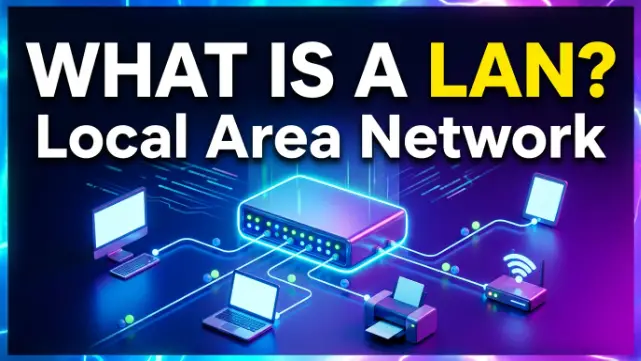 What Is a LAN Local Area Network Explained in 2026png